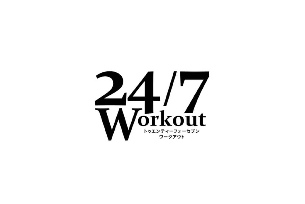 24/7 Workout